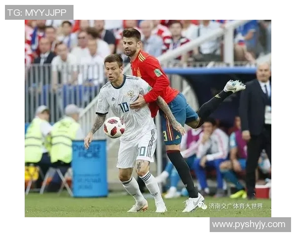 俄罗斯与西班牙激战正酣赛况分析与精彩瞬间回顾 俄罗斯与西班牙激战正酣赛况分析与精彩瞬间回顾