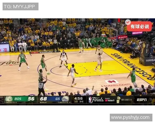 勇士与凯尔特人激战正酣精彩瞬间回顾与分析